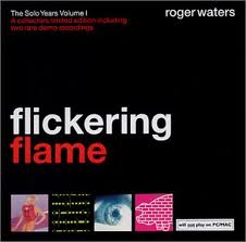 Waters Roger/Pink Floyd/-Flickering Flame 2002/Zabalene/